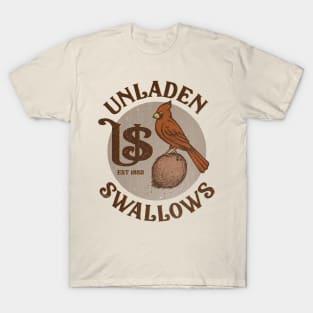 The Unladen Swallows T-Shirt